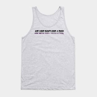 Ace Love Dont Give AF Tank Top